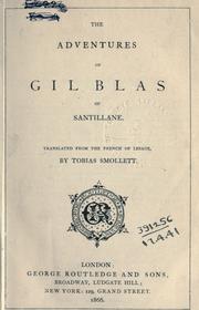 Cover of: adventures of Gil Blas de Santillane.: Translated by Tobias Smollett.