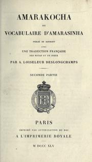 Cover of: Amarakocha: ou, Vocabulaire d'Amarasinha.  Publi©Øe en Sanskrit avec une traduction fran©ʻcaise des notes et un index par A. Loiseleur Deslongchamp