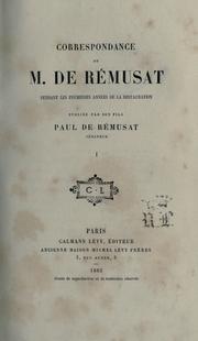 Cover of: Correspondance de M. de Rémusat pendant les premières années de la restauration by Charles de Rémusat