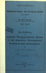 Cover of: Einf©·uhrung der deutschen Herzogsgeschlechter K©·arntens in den slovenischen Stammesverband: ein Beitrag zur Rechts- und Kulturgeschichte