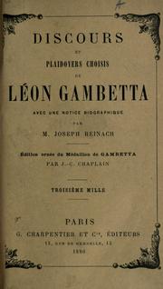 Cover of: Discours et plaidoyers choisis de Léon Gambetta. by Léon Gambetta