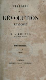 Cover of: Histoire de la r©Øevolution fran©ʻcais by Adolphe Thiers