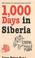 Cover of: One Thousand Days in Siberia