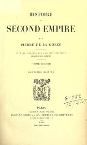 Cover of: Histoire du Second Empire. by Pierre de La Gorce