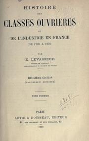 Cover of: Histoire des classes ouvri©Łeres et de l'industrie en France de 1789 ©Ła 187