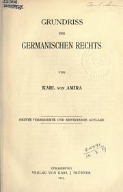 Grundriss des germanischen rechts by Karl von Amira