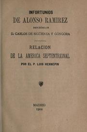 Infortunios de Alonso Ramirez by Carlos de Sigüenza y Góngora