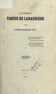 Cover of: La famille Tarieu de Lanaudière. by Pierre-Georges Roy