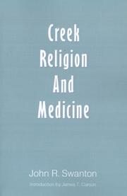 Creek religion and medicine by John Reed Swanton