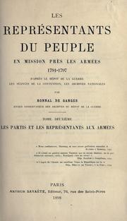Cover of: représentants du peuple en mission près les armées, 1791-1797, d'après le dépot de la guerre, les séances de la Convention, les archives nationales.