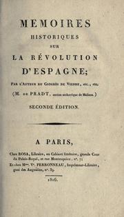 Cover of: M©Øemoires historiques sur la r©Øevolution d'Espagne: par l'auteur du Congr©Łes de Vienne, (M. de P