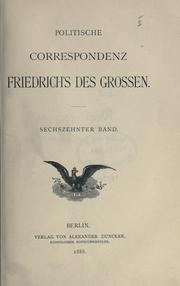 Cover of: Politische Correspondenz Friedrichs des Grossen