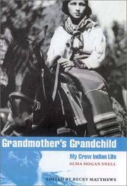 Grandmother's Grandchild by Alma Hogan Snell