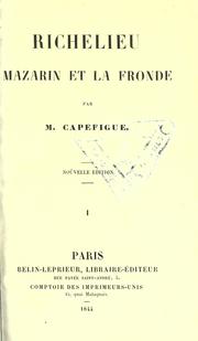 Cover of: Richelieu, Mazarin et la Fronde
