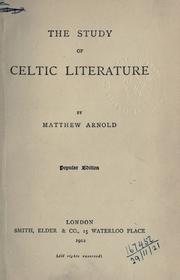 Cover of: The study of Celtic literature by Matthew Arnold