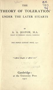 Cover of: theory of toleration under the later Stuarts