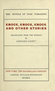 Cover of: Knock, knock, knock by Ivan Sergeevich Turgenev