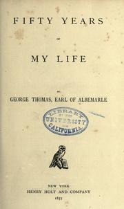 Cover of: Fifty years of my life by George Thomas Keppel
