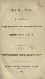 Cover of: The Berean: a manual for the help of those who seek the faith of the primitive church