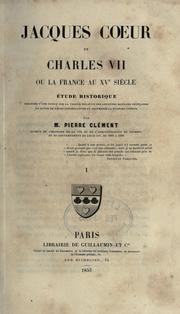 Cover of: Jacques Coeur et Charles VII by Pierre Clément