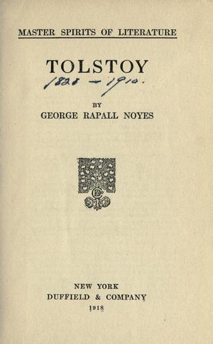 Tolstoy by George Rapall Noyes