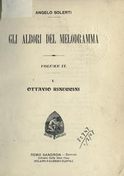 Cover of: Gli albori del melodramma by Angelo Solerti, Angelo Solerti