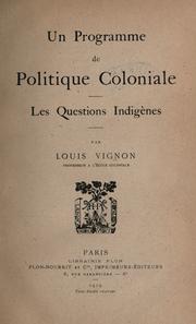 Cover of: Un programme de politique coloniale by Louis Valéry Vignon