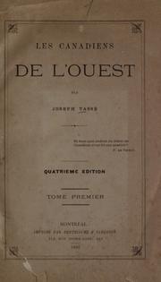 Cover of: Les Canadiens de l'Ouest by Joseph Tassé