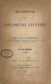 Cover of: A handbook of colloquial Japanese by Basil Hall Chamberlain