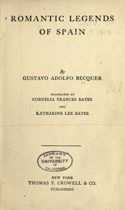 Cover of: Romantic legends of Spain by Gustavo Adolfo Bécquer