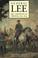 Cover of: General Lee, his campaigns in Virginia, 1861-1865