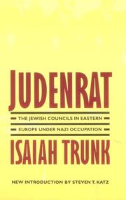 Cover of: Judenrat: The Jewish Councils in Eastern Europe under Nazi Occupation