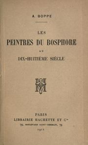Cover of: Les peintres du Bosphore au dix-huitième siècle. by Boppe, Auguste