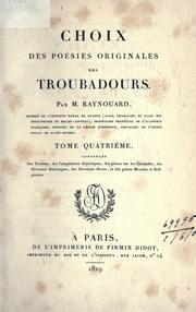 Choix des poésies originales des troubadours by Raynouard M.