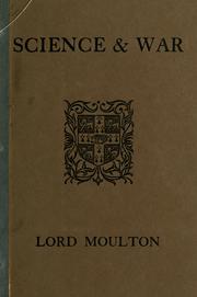 Cover of: Science and war. by Moulton, John Fletcher Moulton 1st baron