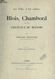 Blois, Chambord et les chateaux du Blésois by Bournon, Fernand Auguste Marie