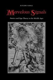 Cover of: Mervelous Signals: Poetics and Sign Theory in the Middle Ages