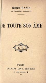 Cover of: De toute son âme by René Bazin