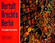 Cover of: Bertolt Brecht's Berlin: a scrapbook of the twenties