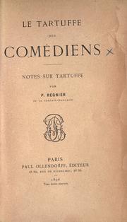 Cover of: Le Tartuffe des comédiens: notes sur Tartuffe par P. Régnier.