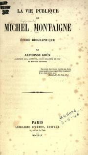 Cover of: vie publique de Michel Montaigne: étude biographique.
