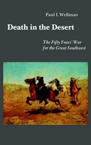 Cover of: Death in the desert by Paul Iselin Wellman