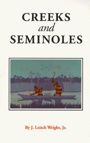 Cover of: Creeks and Seminoles by J. Leitch Wright Jr.