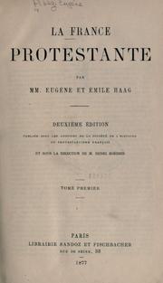 La France protestante by Eugène Haag