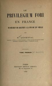 Cover of: privilegium fori en France du décret de Gratien à la fin du XIVe siècle