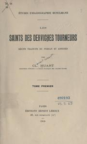 Cover of: Les saints des derviches tourneurs: r©Øecits traduits du persan et annot©Øes par C