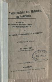 Cover of: Tierpsychologie des Plutarchos von Chaironeia: Programm des K. Neuen Gymnasiums zu W©·urzburg f©·ur das Studienjahr 1896/9