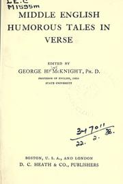 Cover of: Middle English humorous tales in verse by George Harley McKnight, George Harley McKnight