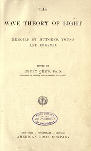 Cover of: The wave theory of light by Crew, Henry