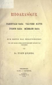 Cover of: Riddarasögur: Parcevals Saga, Valvers Tháttr, Ívents Saga, Mírmans Saga; mit einer literarhistorischen Einleitung.
